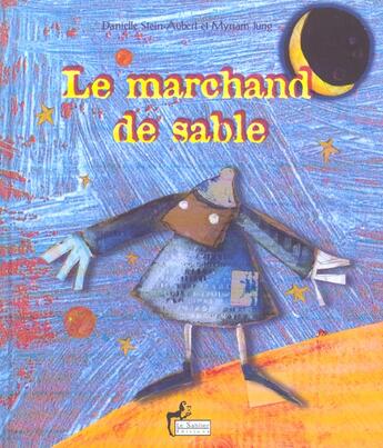 Couverture du livre « Marchand de sable » de Dany Stein-Aubert aux éditions Le Sablier