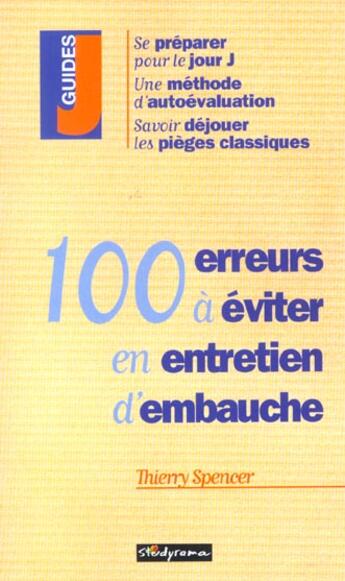 Couverture du livre « 100 erreurs a eviter en entretien d'embauche » de Thierry Spencer aux éditions Studyrama