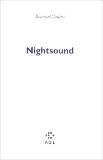 Couverture du livre « Nightsound » de Renaud Camus aux éditions P.o.l