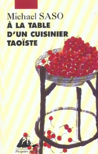 Couverture du livre « À la table d'un cuisinier taoïste » de Michael Saso aux éditions Picquier