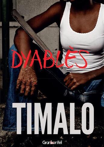 Couverture du livre « Dyablès » de Timalo aux éditions Plume Magique