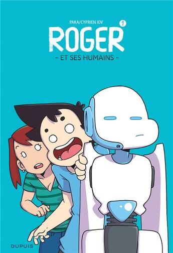 Couverture du livre « Roger et ses humains Tome 1 : édition Amazon » de Paka et Cyprien Iov aux éditions Dupuis