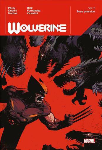 Couverture du livre « Wolverine Tome 2 » de Adam Kubert et Benjamin Percy et Scott Eaton et Viktor Bogdanovich aux éditions Panini