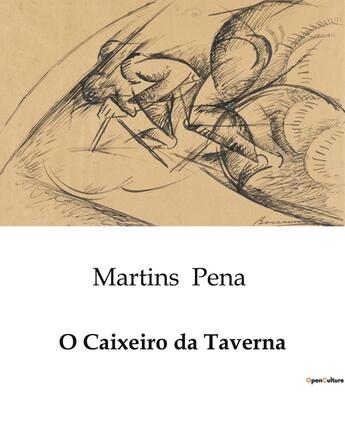 Couverture du livre « O Caixeiro da Taverna » de Martins Pena aux éditions Culturea