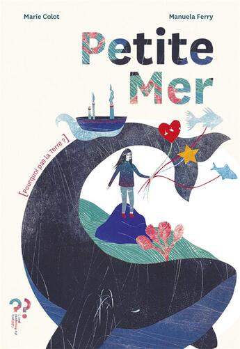 Couverture du livre « Petite mer » de Marie Colot aux éditions Editions Du Pourquoi Pas