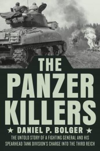 Couverture du livre « The panzer killers » de Bolger Daniel P. aux éditions Random House Us