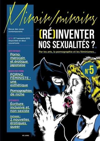 Couverture du livre « Miroir / miroirs numero 5 : re-inventer nos sexualites ? version b » de Jeremy Patinier aux éditions Lulu