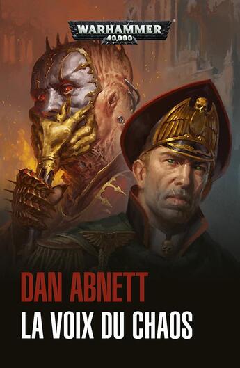 Couverture du livre « Warhammer 40.000 : la voix du chaos » de Dan Abnett aux éditions Black Library