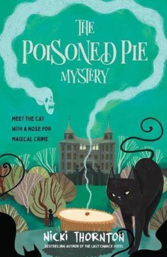 Couverture du livre « THE POISONED PIE MYSTERY » de Nicki Thornton aux éditions Chicken House