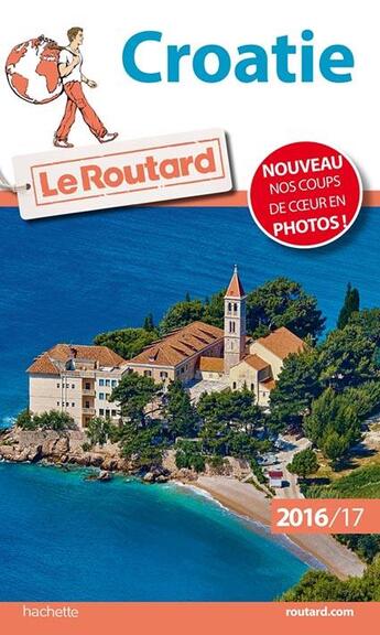 Couverture du livre « Guide du Routard ; Croatie (édition 2016/2017) » de Collectif Hachette aux éditions Hachette Tourisme