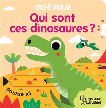 Couverture du livre « Qui sont ces dinosaures ? » de Sonia Baretti aux éditions Larousse