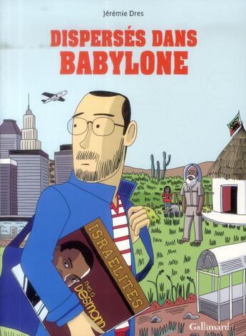 Couverture du livre « Dispersés dans Babylone » de Jeremie Dres aux éditions Bayou Gallisol