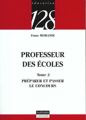 Couverture du livre « Professeur Des Ecoles T.2 » de Morandi aux éditions Nathan