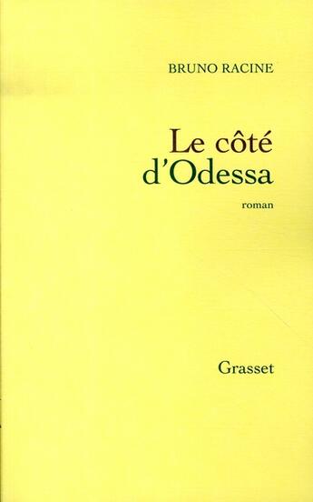 Couverture du livre « Le côté d'odessa » de Racine-B aux éditions Grasset