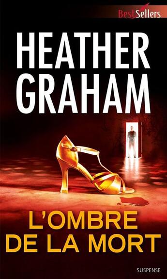 Couverture du livre « L'ombre de la mort » de Heather Graham aux éditions Harlequin