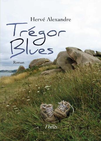 Couverture du livre « Trégor blues » de Alexandre/Herve aux éditions Theles