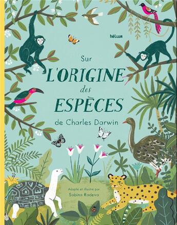 Couverture du livre « Sur l'Origine des espèces de Charles Darwin » de Sabina Radeva aux éditions Helium