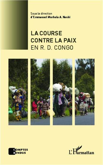 Couverture du livre « La course contre la paix en R. D. Congo » de Emmanuel Murhula-Amisi Nashi aux éditions L'harmattan