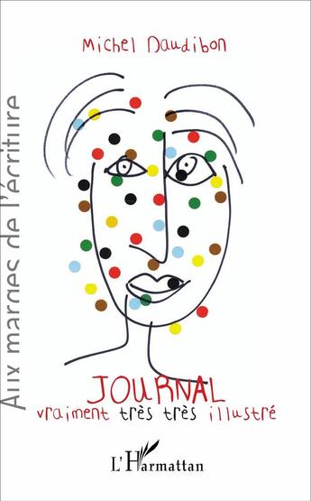 Couverture du livre « Journal vraiment très très illustré » de Michel Daudibon aux éditions L'harmattan