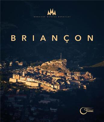 Couverture du livre « Briançon » de Mathieu Muraillat aux éditions Fournel