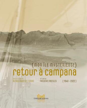 Couverture du livre « Retour à campana : Mon île mystérieuse » de Frederic Presles aux éditions Emcg