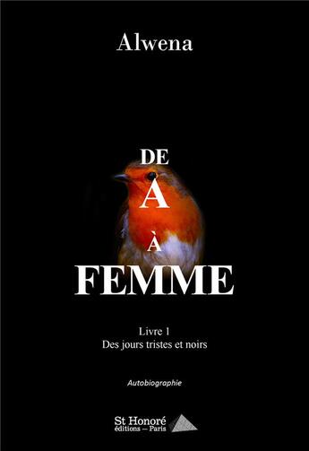 Couverture du livre « De a a femme » de Alwena aux éditions Saint Honore Editions