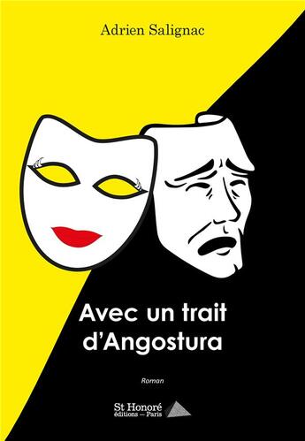 Couverture du livre « Avec un trait d angostura » de Salignac Adrien aux éditions Saint Honore Editions