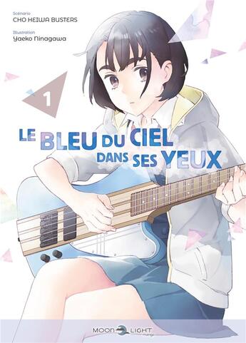 Couverture du livre « Le bleu du ciel dans ses yeux Tome 1 » de Yaeko Ninagawa et Heiwa Busters Chou et Mio Nukaga aux éditions Delcourt