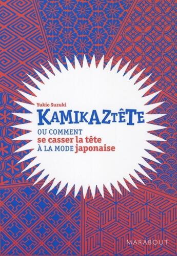 Couverture du livre « Kamikaztête » de Y Suzuki aux éditions Marabout