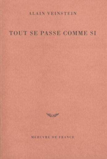 Couverture du livre « Tout Se Passe Comme Si » de Alain Veinstein aux éditions Mercure De France