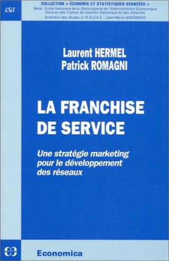 Couverture du livre « Franchise De Service » de Laurent Hermel aux éditions Economica