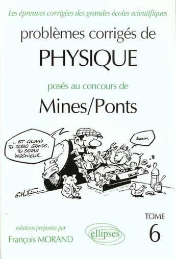 Couverture du livre « Physique mines/ponts 1994-1997 - tome 6 » de François Morand aux éditions Ellipses