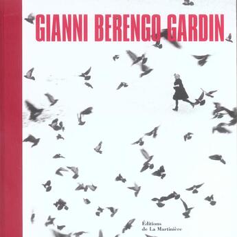 Couverture du livre « Gianni Berengo Gardin » de Horvat/Fusina/Fofi aux éditions La Martiniere