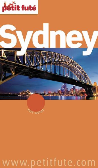 Couverture du livre « Guide Petit futé : city guide : Sydney (édition 2014) » de Collectif Petit Fute aux éditions Le Petit Fute