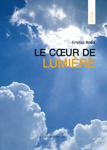 Couverture du livre « Coeur De Lumiere » de Emma Rosa aux éditions Benevent