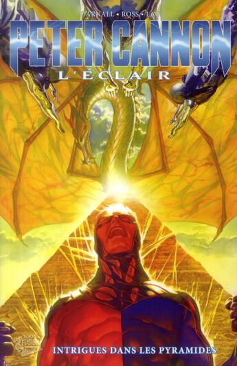 Couverture du livre « Peter Cannon t.2 ; l'éclair » de Alex Ross et Jonathan Lau et Steve Darnall aux éditions Panini