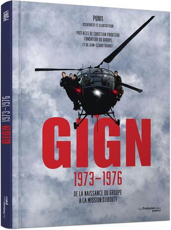 Couverture du livre « GIGN : 1973-1976 » de Poma aux éditions Guy Tredaniel Graphic