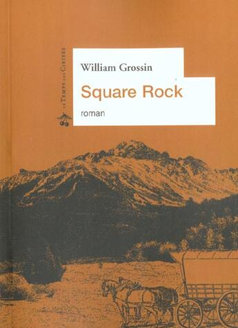 Couverture du livre « Square rock » de William Grossin aux éditions Le Temps Des Cerises