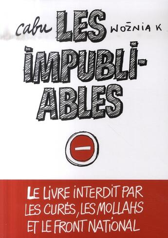 Couverture du livre « Les impubliables » de Wozniak aux éditions Archipel