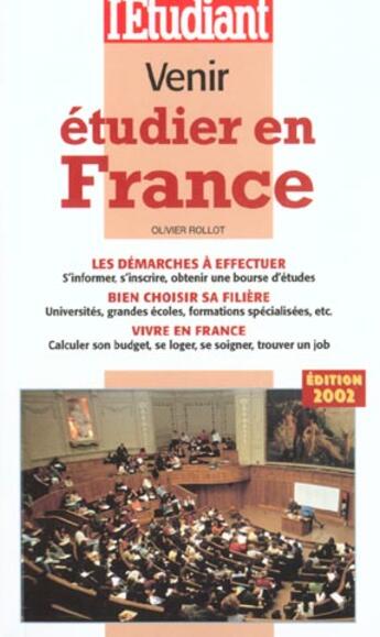 Couverture du livre « Venir etudier en france » de Olivier Rollot aux éditions L'etudiant