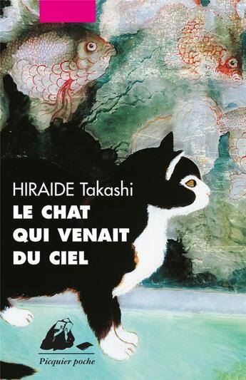 Couverture du livre « Le chat qui venait du ciel » de Takashi Hiraide aux éditions Picquier