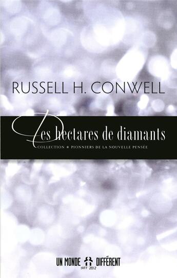 Couverture du livre « Des hectares de diamants » de Russell Herman Conwell aux éditions Un Monde Different