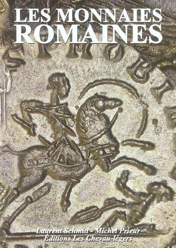 Couverture du livre « Les monnaies romaines » de Michel Prieur aux éditions Chevau-legers