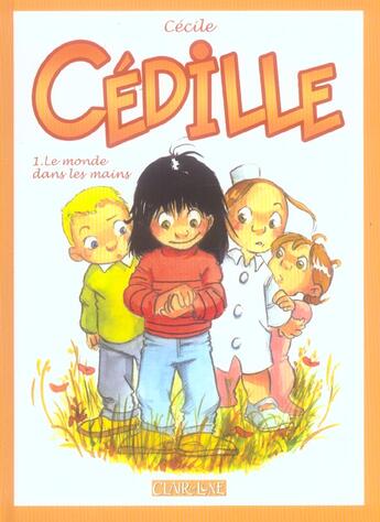 Couverture du livre « LE MONDE DANS LES MAINS » de Cecile aux éditions Clair De Lune