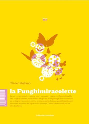 Couverture du livre « La funghimiracolette » de Olivier Mellano aux éditions Editions Mf