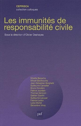 Couverture du livre « Les immunités de responsabilité civile » de Deshayes Olivier (So aux éditions Ceprisca