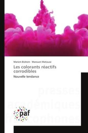 Couverture du livre « Les colorants reactifs corrodibles : Nouvelle tendance » de Mariem Brahem aux éditions Editions Universitaires Europeennes