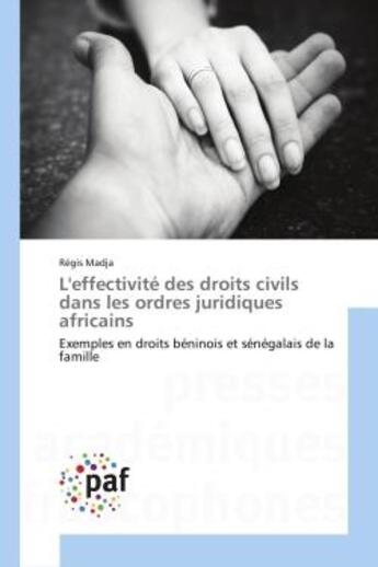 Couverture du livre « L'effectivite des droits civils dans les ordres juridiques africains - exemples en droits beninois e » de Madja Regis aux éditions Editions Universitaires Europeennes