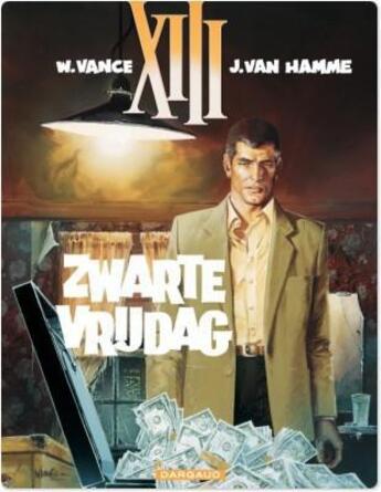 Couverture du livre « XIII T.1 ; zwarte vrijdag » de Jean Van Hamme et William Vance aux éditions Dargaud