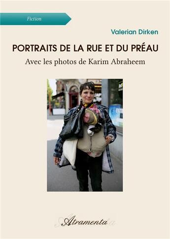 Couverture du livre « Portraits de la rue et du préau » de Dirken Valerian aux éditions Atramenta